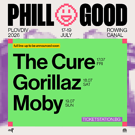 PHILLGOOD - новият фестивал, който ще събере The Cure, Gorillaz и Moby в Пловдив